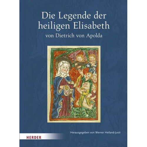 Die Legende der heiligen Elisabeth von Dietrich von Apolda