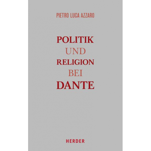 Pierluca Azzaro - Politik und Religion bei Dante