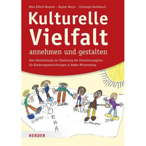 Nina Kölsch-Bunzen & Regine Morys & Christoph Knoblauch - Kulturelle Vielfalt annehmen und gestalten