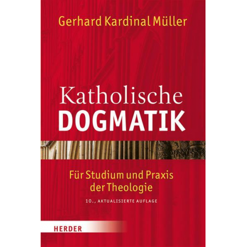 Gerhard Ludwig Müller - Katholische Dogmatik