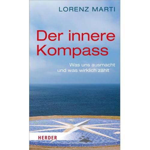 Lorenz Marti - Der innere Kompass