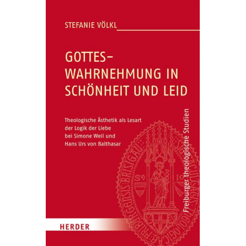 Stefanie Völkl - Gotteswahrnehmung in Schönheit und Leid