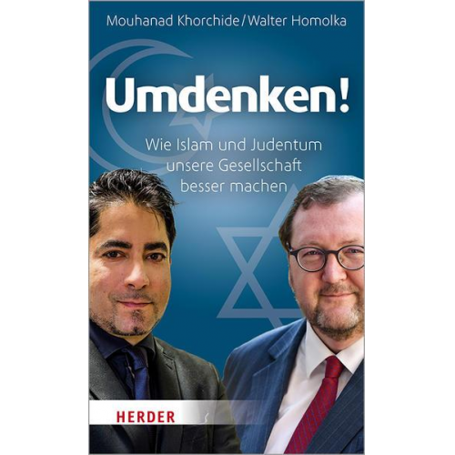 Walter Homolka & Mouhanad Khorchide - Umdenken!