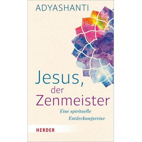 Adyashanti - Jesus, der Zenmeister