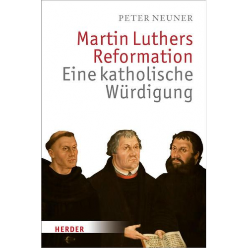 Peter Neuner - Martin Luthers Reformation