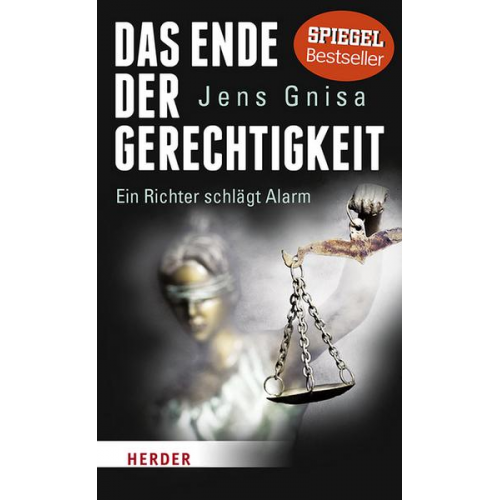 Jens Gnisa - Das Ende der Gerechtigkeit