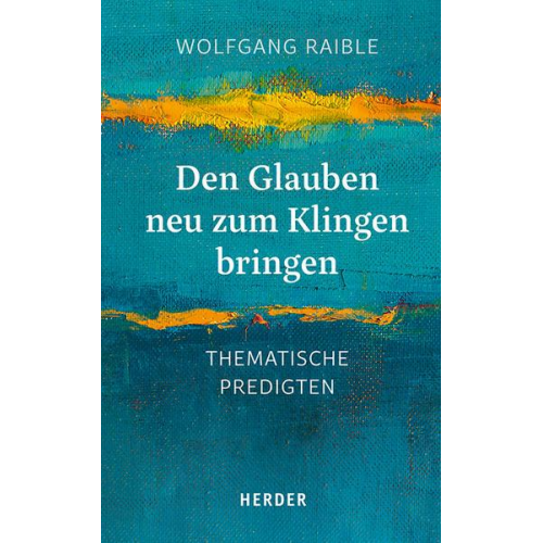 Wolfgang Raible - Den Glauben neu zum Klingen bringen