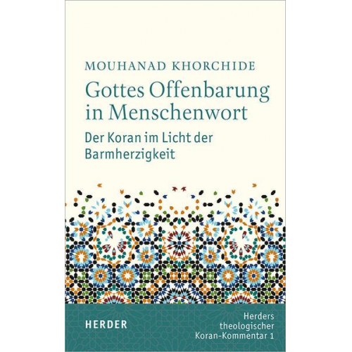 Mouhanad Khorchide - Gottes Offenbarung in Menschenwort