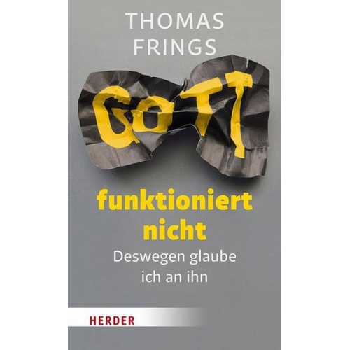 Thomas Frings - Gott funktioniert nicht