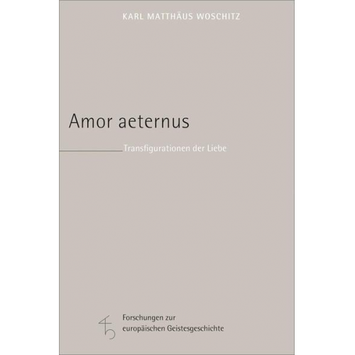 Karl Matthäus Woschitz - Amor aeternus