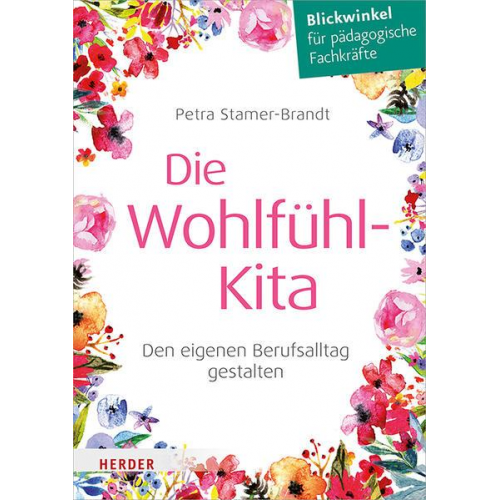 Petra Stamer-Brandt - Die Wohlfühl-Kita