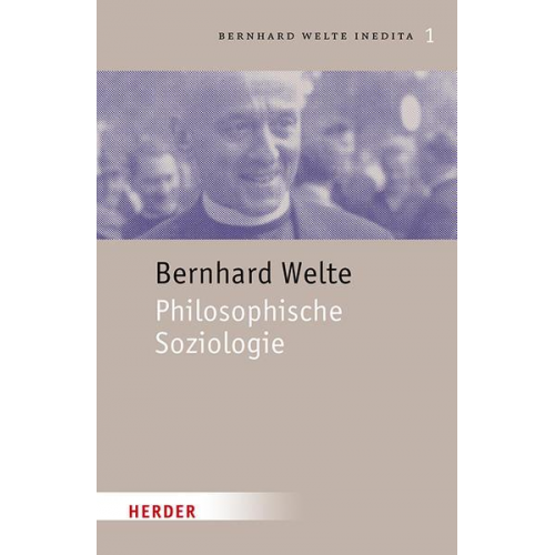 Bernhard Welte - Philosophische Soziologie