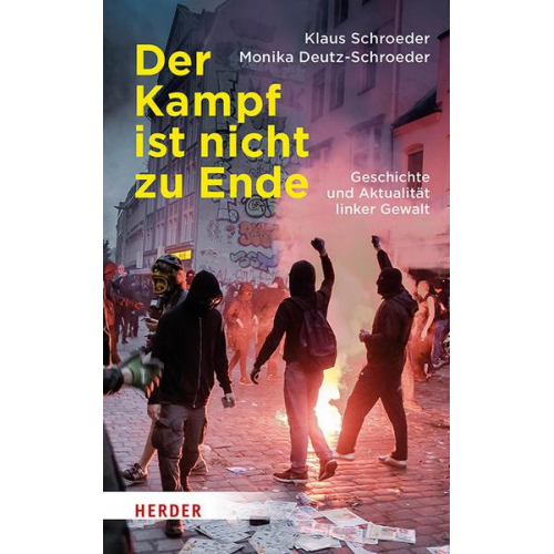 Klaus Schroeder & Monika Deutz-Schroeder - Der Kampf ist nicht zu Ende