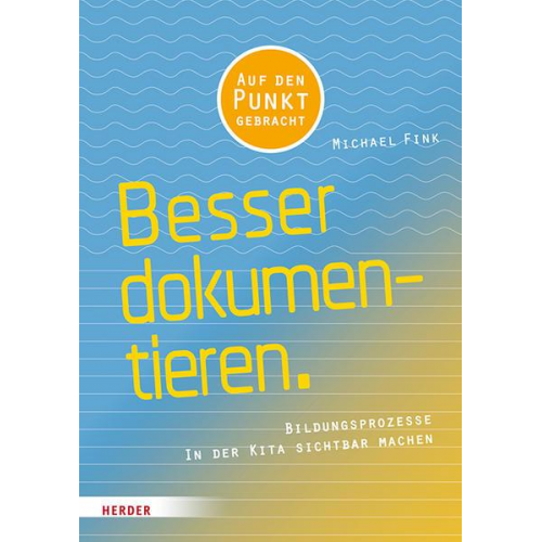 Michael Fink - Besser Dokumentieren