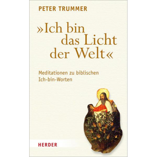 Peter Trummer - Ich bin das Licht der Welt