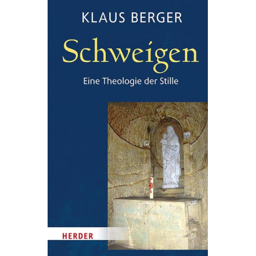 Klaus Berger - Schweigen