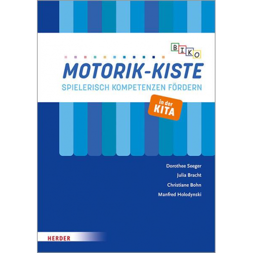 Dorothee Seeger & Christiane Bohn & Julia Bracht & Manfred Holodynski - BIKO Motorik-Kiste