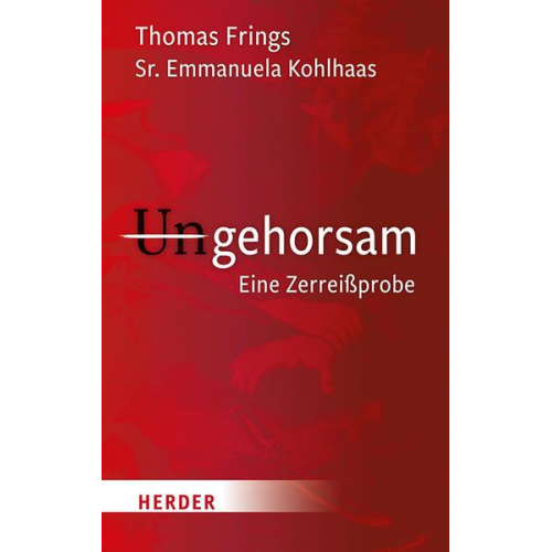 Thomas Frings & Emmanuela Kohlhaas - Ungehorsam