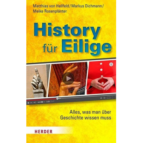 Matthias Hellfeld & Markus Dichmann & Meike Rosenplänter - History für Eilige