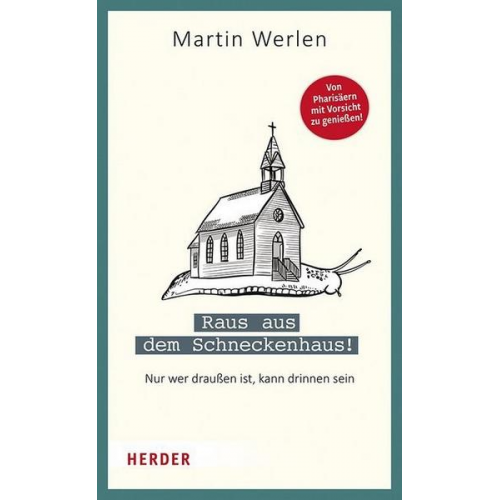 Martin Werlen - Raus aus dem Schneckenhaus!