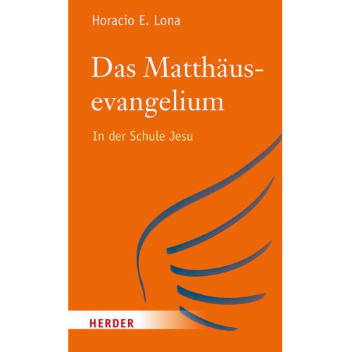 Horacio E. Lona - Das Matthäusevangelium