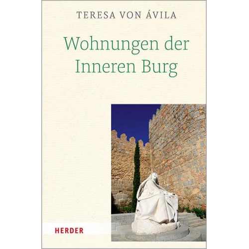 Teresa Ávila - Wohnungen der Inneren Burg