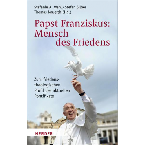 Papst Franziskus: Mensch des Friedens