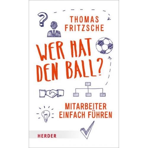 Thomas Fritzsche - Wer hat den Ball?