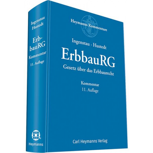 Jürgen Ingenstau & Volker Hustedt - ErbbauRG - Gesetz über das Erbbaurecht