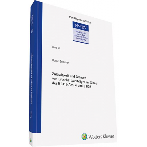 Daniel Sommer - Zulässigkeit und Grenzen von Erbschaftsverträgen im Sinne des § 311b Abs. 4 und 5 BGB