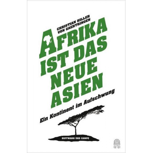 Christian Hiller Gaertringen - Afrika ist das neue Asien