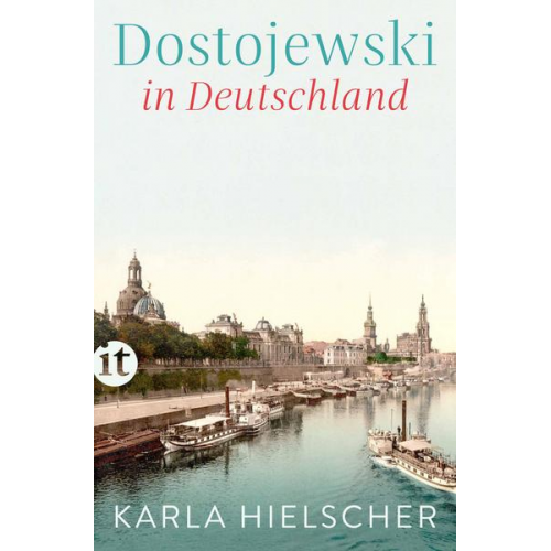 Karla Hielscher - Dostojewski in Deutschland