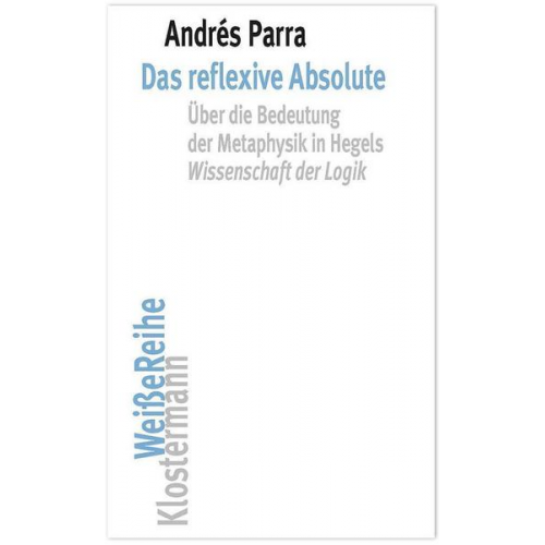 Andrés F. Parra - Das reflexive Absolute