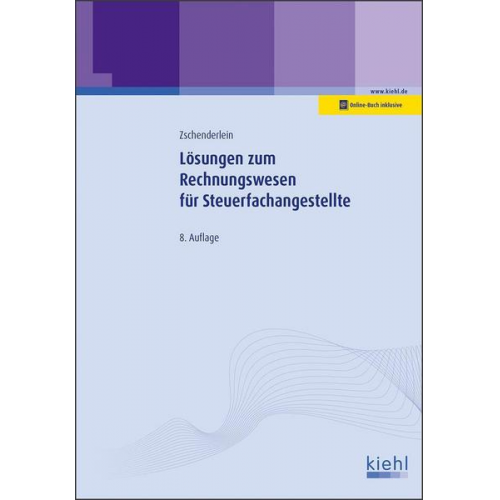 Oliver Zschenderlein - Lösungen zum Rechnungswesen für Steuerfachangestellte