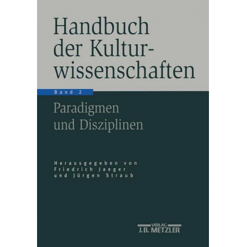 Friedrich Jaeger & Burkhard Liebsch & Jürgen Straub - Handbuch der Kulturwissenschaften