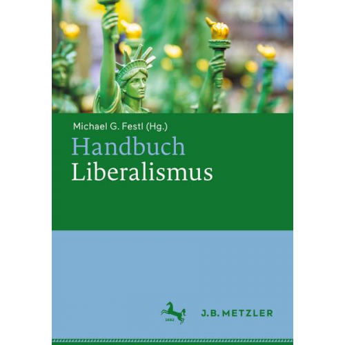 Michael G. Festl - Handbuch Liberalismus