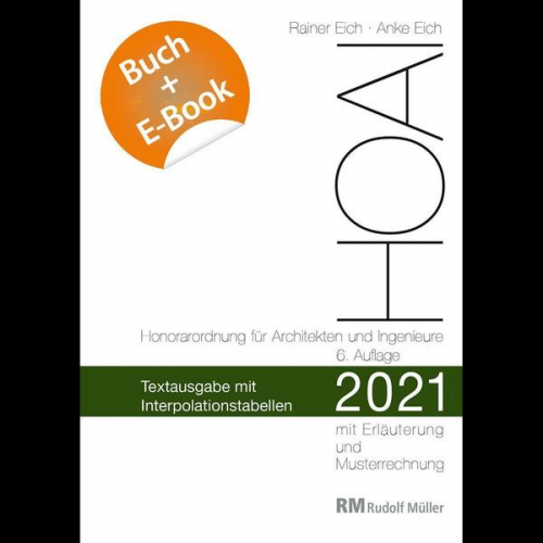 Rainer Eich & Anke Eich - HOAI 2021 - Textausgabe mit Interpolationstabellen - mit E-Book (PDF)