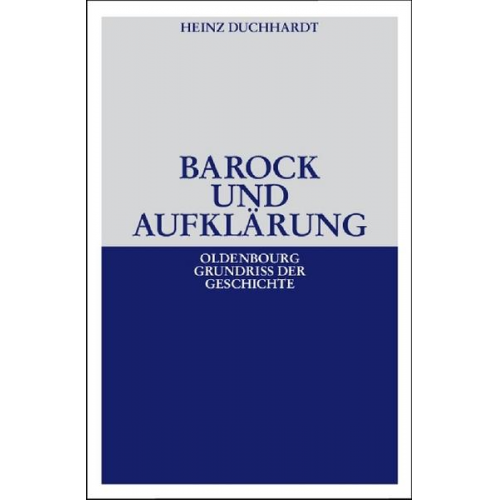 Heinz Duchhardt - Barock und Aufklärung