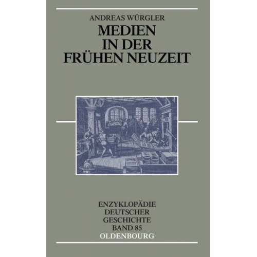 Andreas Würgler - Medien in der Frühen Neuzeit