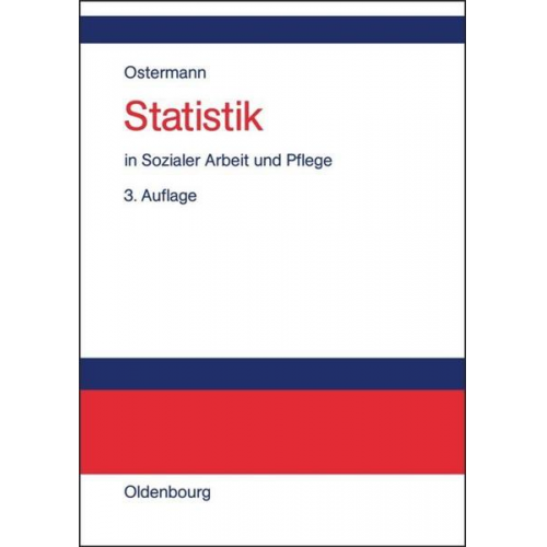 Rüdiger Ostermann & Karin Wolf-Ostermann - Statistik in Sozialer Arbeit und Pflege