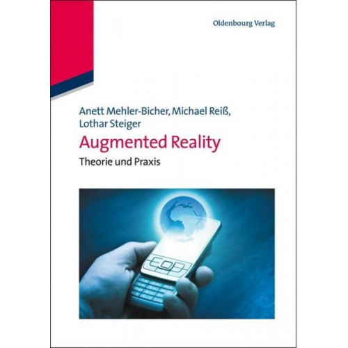 Lothar Steiger & Michael Reiss & Anett Mehler-Bicher - Augmented Reality