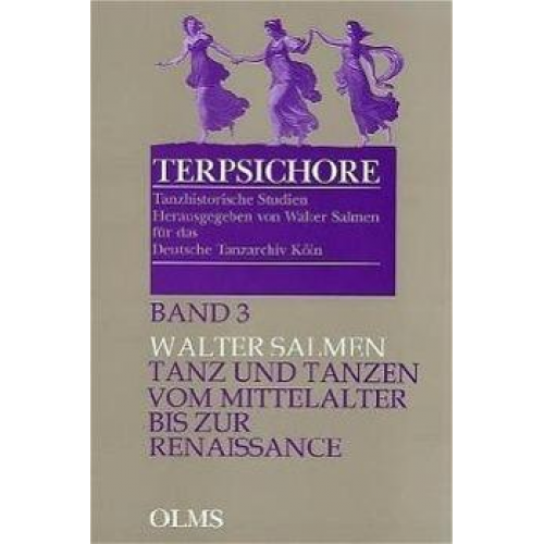 Walter Salmen - Salmen: Tanz und Tanzen vom Mittelalter bis zur Renaissance