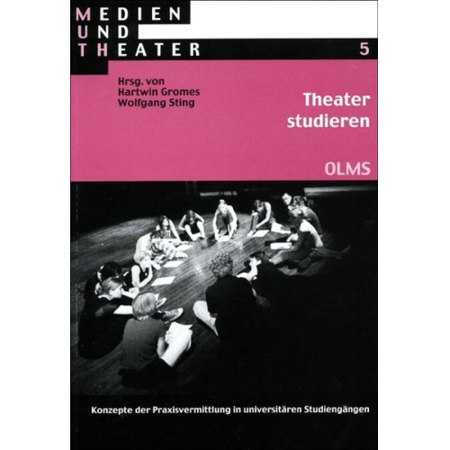 Hartwin Gromes & Wolfgang Sting - Theater studieren