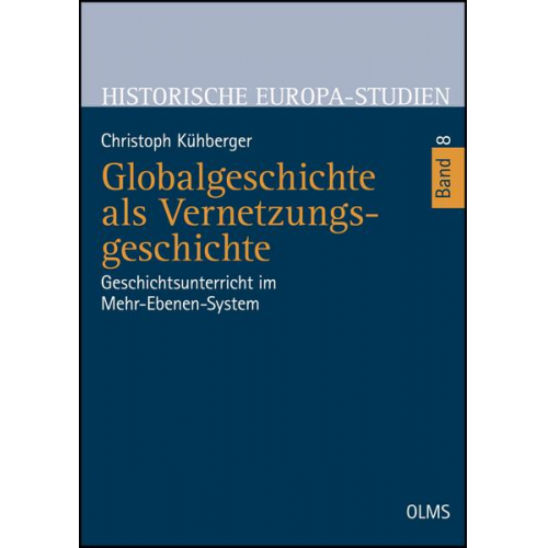 Christoph Kühberger - Globalgeschichte als Vernetzungsgeschichte