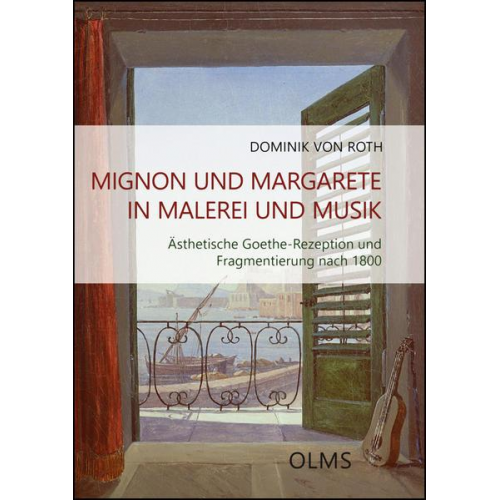 Dominik Roth - Mignon und Margarete in Malerei und Musik