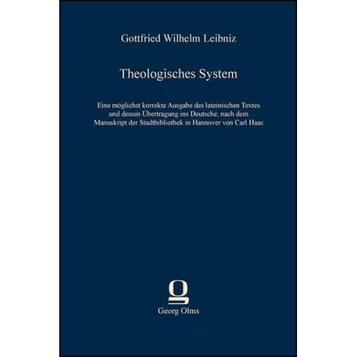 Gottfried Wilhelm Leibniz - Theologisches System