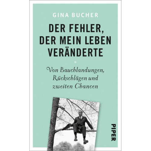 Gina Bucher - Der Fehler, der mein Leben veränderte