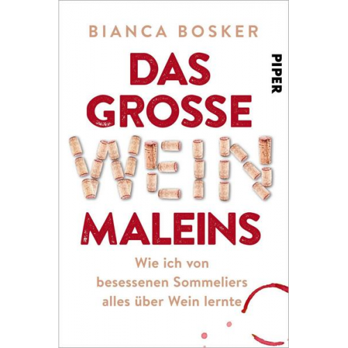 Bianca Bosker - Das große Weinmaleins