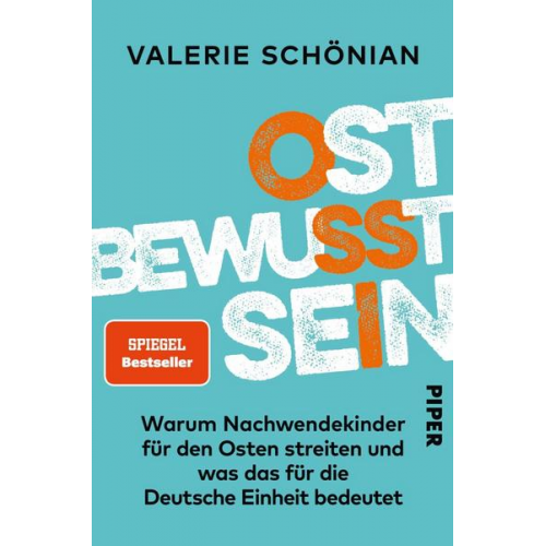 Valerie Schönian - Ostbewusstsein