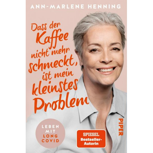 Ann-Marlene Henning - Dass der Kaffee nicht mehr schmeckt, ist mein kleinstes Problem